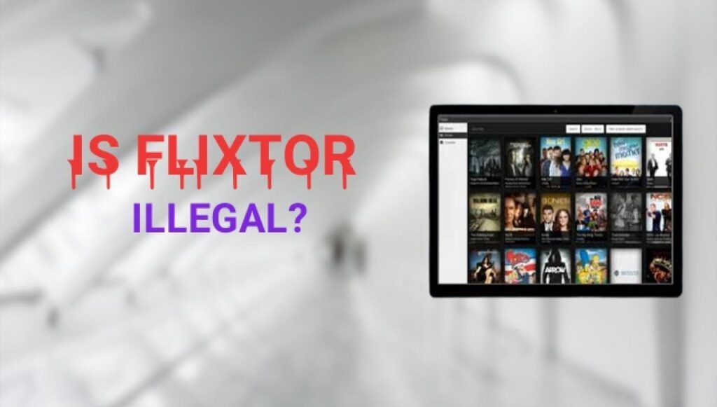 is-flixtor-illegal-1024x581-7402576